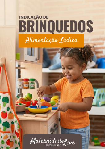 Indicação de Brinquedos, alimentação lúdica
